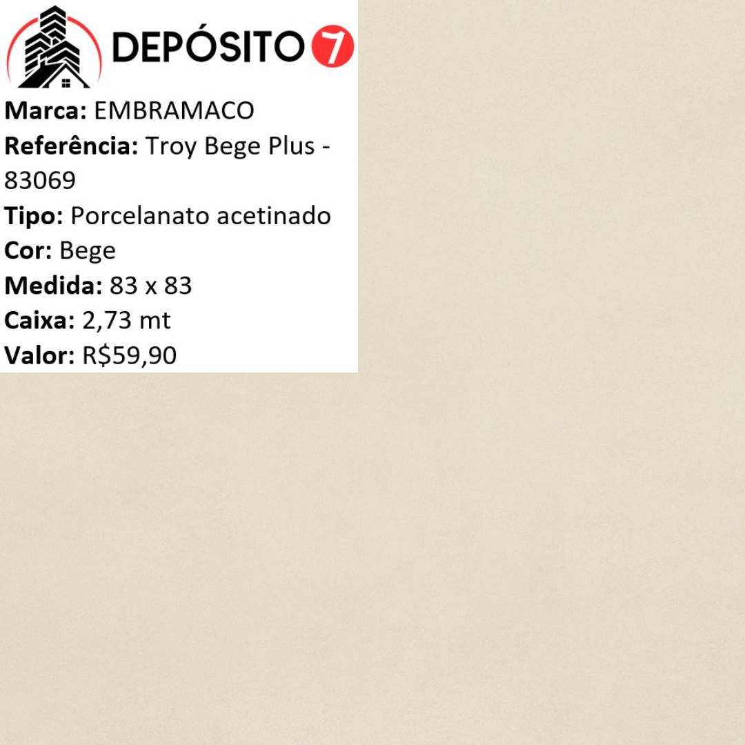 EMBRAMACO PORCELANATO 83 X 83 TROY BEGE PLUS 83069 (CAIXA COM 2,73MT)